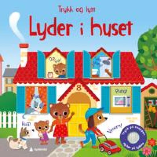 Lyder i huset