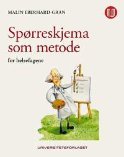 Spørreskjema som metode; for helsefagene