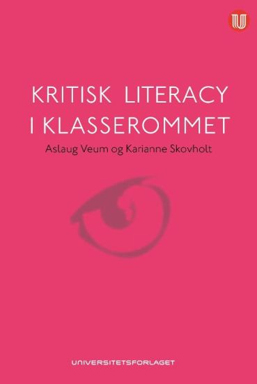 Kritisk literacy i klasserommet