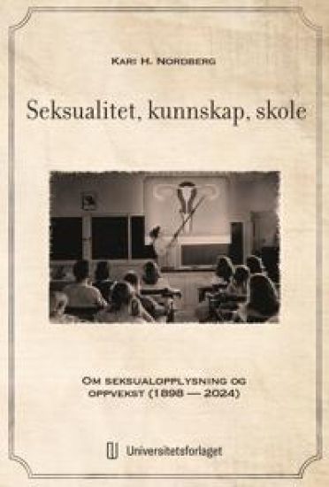 Seksualitet, kunnskap, skole