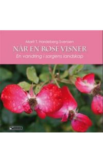 Når en rose visner