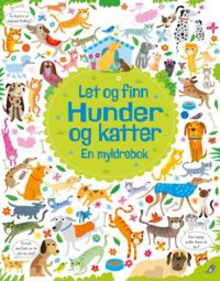 Hunder og katter; let og finn