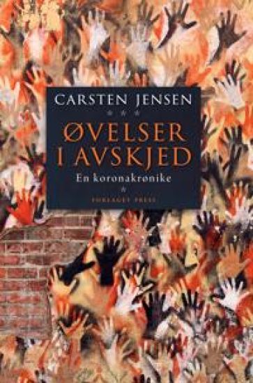 Øvelser i avskjed; en koronakrønike