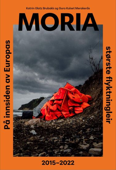Moria; på innsiden av Europas største flyktningleir