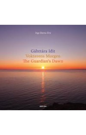 Gáhttára idit = Vokterens morgen = The guardian's dawn