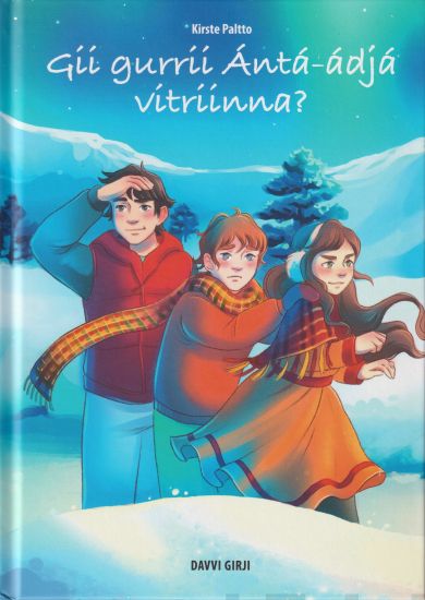 Gii gurrii Ántá-ádjá vitriinna?