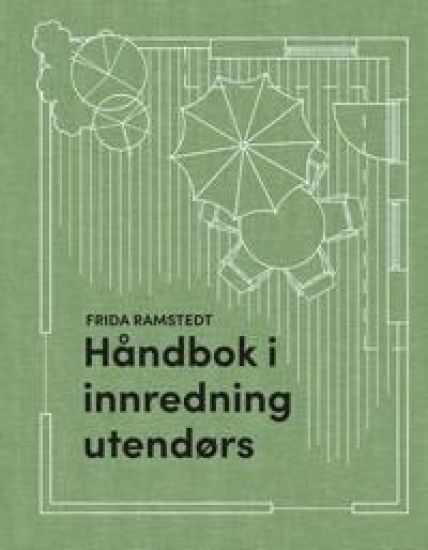Håndbok i innredning utendørs