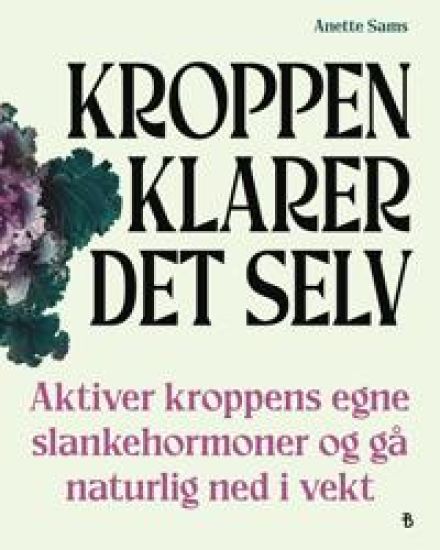 Kroppen klarer det selv