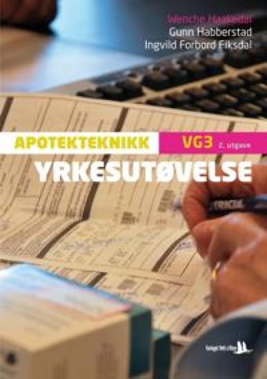 Yrkesutøvelse; apotekteknikk vg3