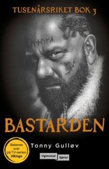 Bastarden; Tusenårsriket 3