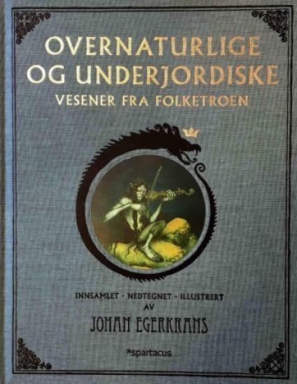 Overnaturlige og underjordiske vesener fra folketro