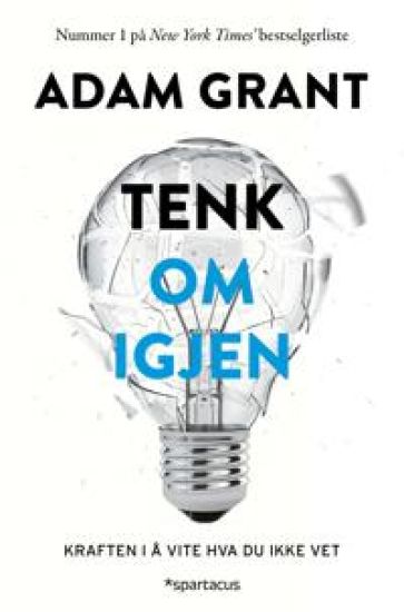 Tenk om igjen: kraften i å vite hva du ikke vet