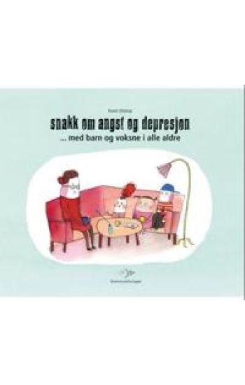 Snakk om angst og depresjon
