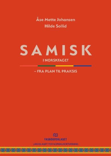 Samisk i norskfaget - fra plan til praksis