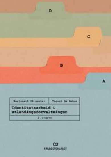 Identitetsarbeid i utlendingsforvaltningen