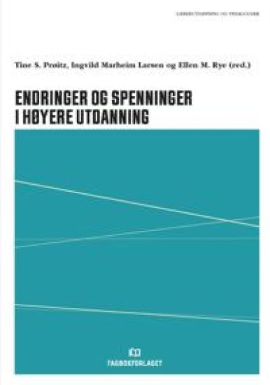 Endringer og spenninger i høyere utdanning