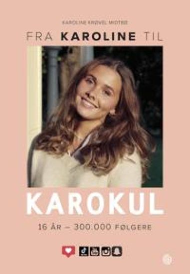 Fra Karoline til Karokul
