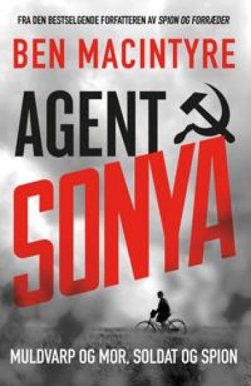 Agent Sonya; muldvarp og mor, soldat og spion