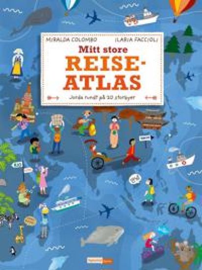 Mitt store reiseatlas; jorda rundt på 20 storbyer