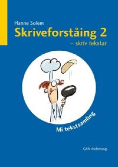 Skriveforståing 2; skriv tekstar