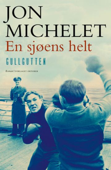 En sjøens helt. Gullgutten