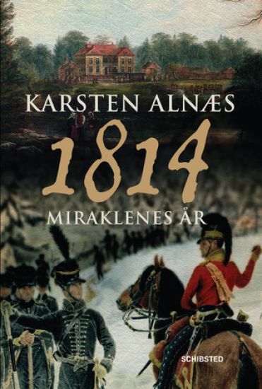 1814: Miraklenes år