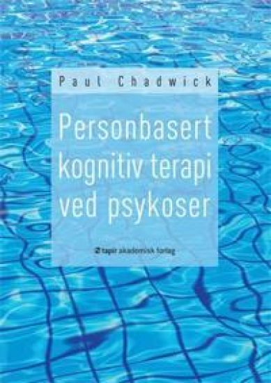 Personbasert kognitiv terapi ved psykoser