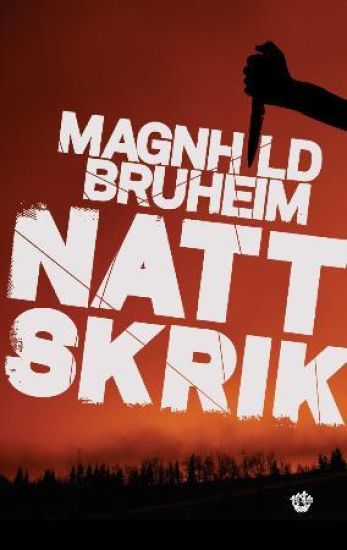 Nattskrik: kriminalroman