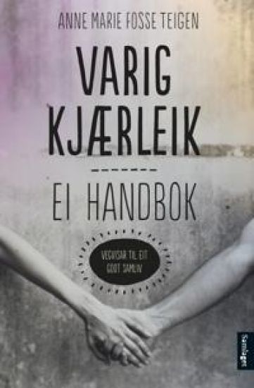 Varig kjærleik; ei handbok