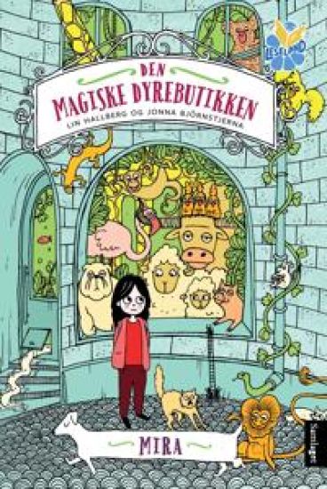 Den magiske dyrebutikken; Mira