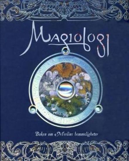 Magiologi; boken om Merlins hemmeligheter