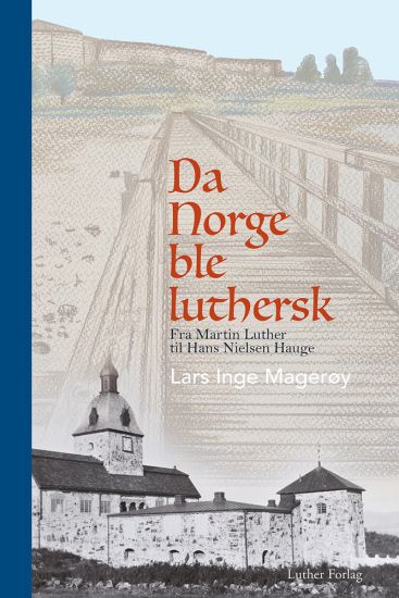 Da Norge ble luthersk