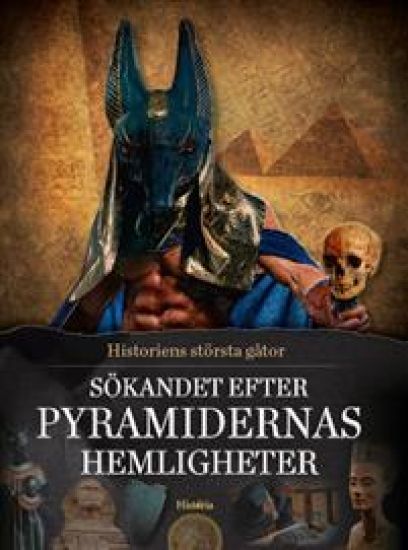 Sökandet efter pyramidernas  hemligheter