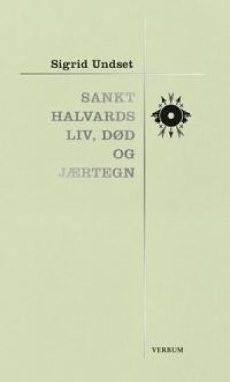 Sankt Halvards liv, død og jærtegn