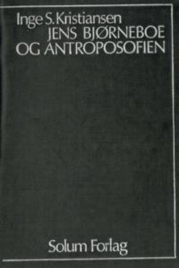 Jens Bjørneboe og antroposofien