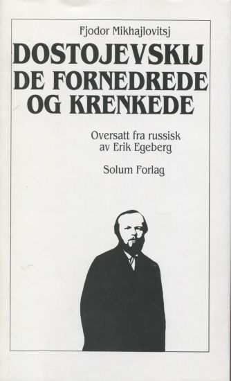 De fornedrede og krenkede