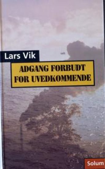Adgang forbudt for uvedkommende