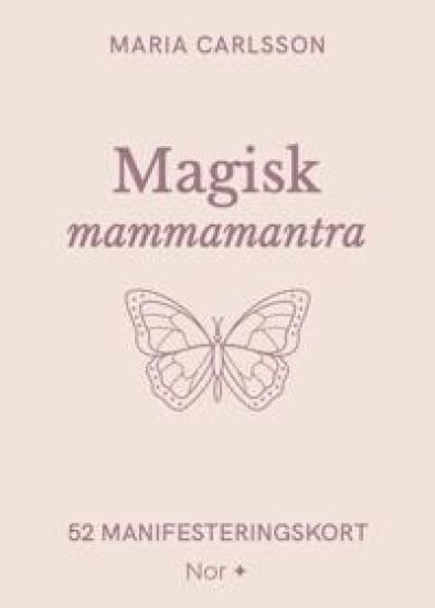 Magisk mammamantra. 52 manifesteringskort