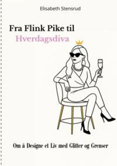 Fra Flink Pike til Hverdagsdiva