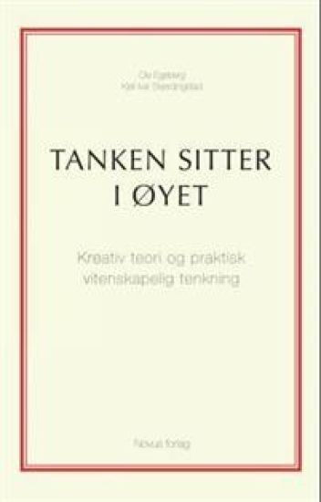 Tanken sitter i øyet