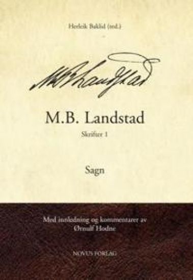 M.B. Landstad: Skrifter 1