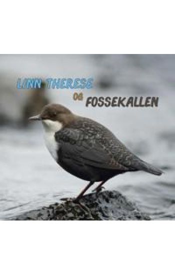 Linn Therese og fossekallen