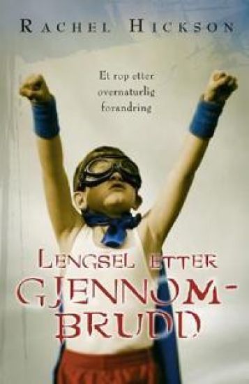 Lengsel etter gjennombrudd