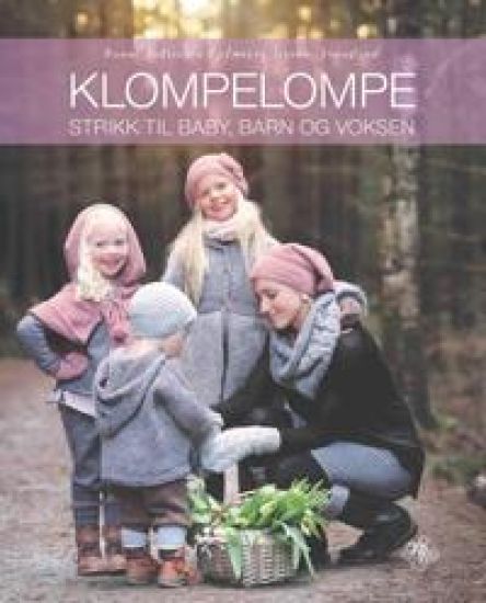 Klompelompe; strikk til baby, barn og voksen