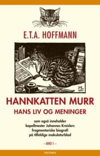 Hannkatten Murr; hans liv og meninger; bind 1