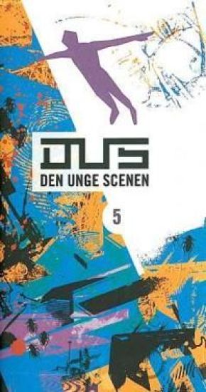 Dus; den unge scenen 5