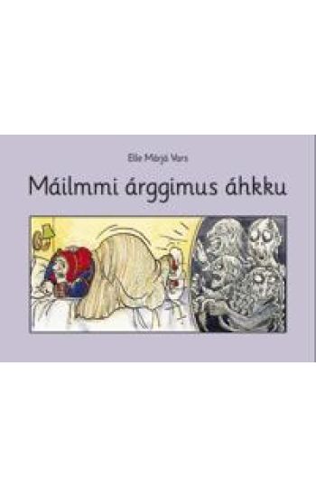 Máilmmi árggimus áhkku