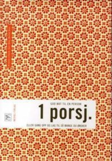 1 porsj.: god mat til en person