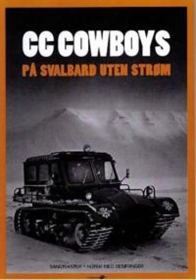 CC Cowboys på Svalbard uten strøm