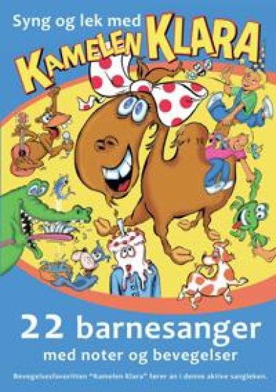 Syng og lek med kamelen Klara